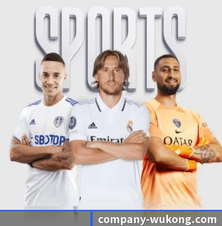 五大体育板块覆盖,从比分到直播全覆盖 - WukongSports